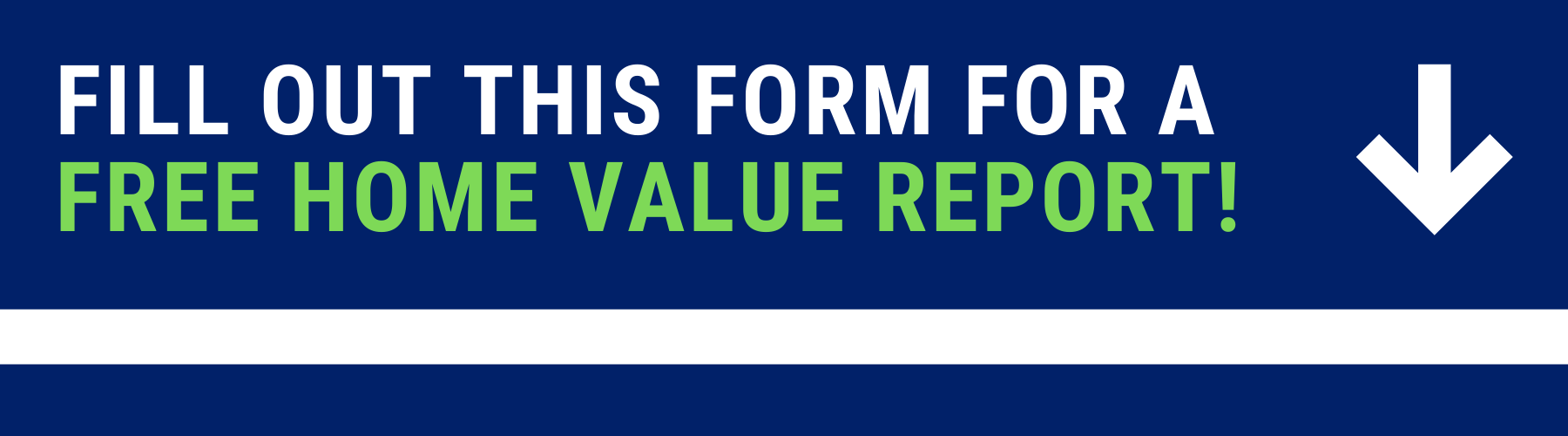 Fill out this form for a Free home value report! (1)